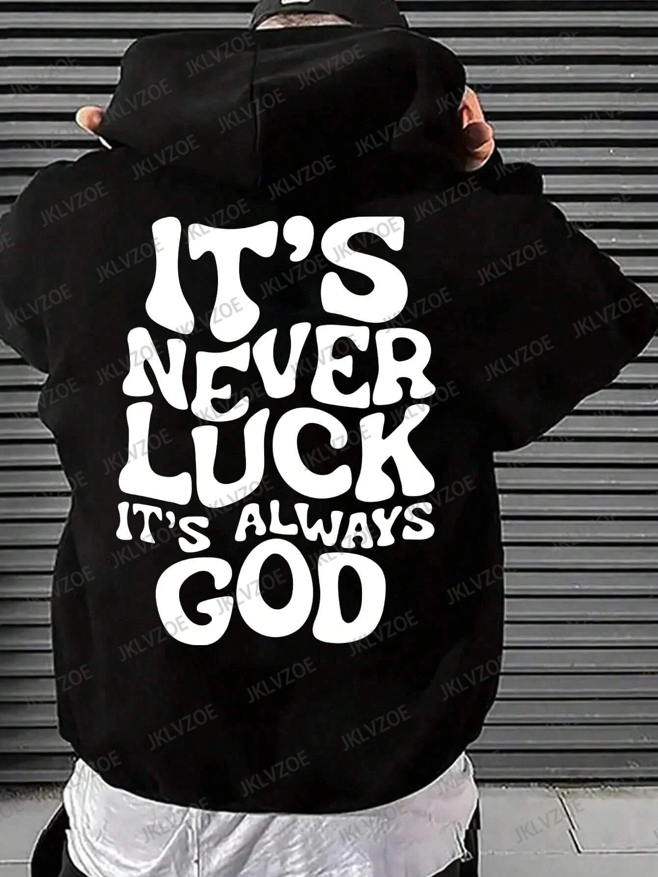 It's Never Luck It's Alway God Letter Graphic Hoodie Mens Women Autumn Fleece Sport Pullover Casual Cotton Hooded Streetwear